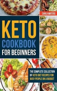 Abbildung von: Keto Cookbook for Beginners - Carla Waters