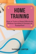 Cover: Home Training - Yvonne Carter