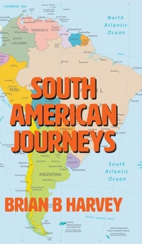 Abbildung von: South American Journeys - New Generation Publishing
