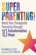 Cover: Superparenting! - Jessica Kingsley Publishers