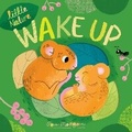 Cover: Wake Up - Little Tiger Press