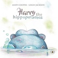 Cover: Harry the Hippopotamus - Bumblebee Books