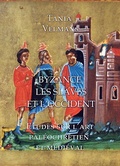 Cover: Byzance, Les Slaves et L'Occident - Pindar Press