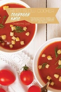 Enlarge image Cover: Keto Slow Cooker Cookbook Basics - Charlotte Cook