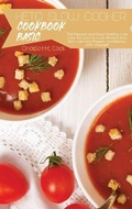 Cover: Keto Slow Cooker Cookbook Basics - Charlotte Cook