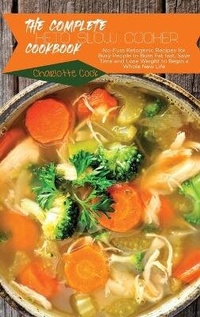 Enlarge image Cover: The Complete Keto Slow Cooker Cookbook - Charlotte Cook