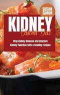 Cover: Kidney Disease Diet - Susan Simon