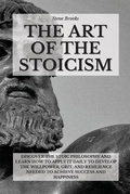 Cover: The Art Of The Stoicism - Steve Brooks