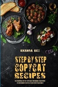 Cover: Step-By-Step Copycat Recipes - Amanda Hill