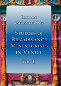 Cover: Studies of Renaissance Miniaturists in Venice Vol II - Pindar Press