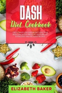 Enlarge image Cover: Dash Diet Cookbook - DOUBLE M INTERNATIONAL LTD