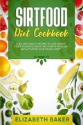 Cover: Sirtfood Diet Cookbook - DOUBLE M INTERNATIONAL LTD