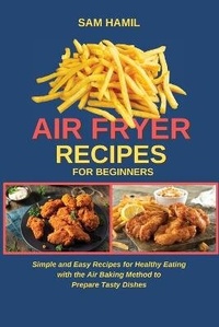 Abbildung von: Air Fryer Recipes for Beginners - ST MARKETING LTD