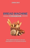 Cover: Bread Machine Cookbook - ST MARKETING LTD