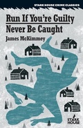 Cover: Run If You're Guilty / Never Be Caught - Stark House Press