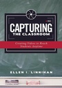Cover: Capturing the Classroom - Solution Tree