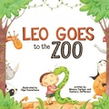 Cover: Leo Goes to the Zoo - Storybook Genius, LLC