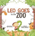 Cover: Leo Goes to the Zoo - Storybook Genius, LLC