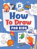 Cover: How to Draw for Kids - Kids Activity Publishing