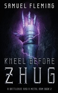 Cover: Kneel Before Zhug - Samuel Fleming