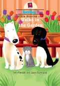 Cover: Walks in the Garden (The BackYard Trio Bible Stories, #1) - Set in Stone Press