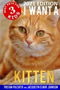 Cover: I Want A Kitten (Best Pets For Kids Book 3) - Crimson Hill Books