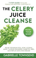 Cover: The Celery Juice Cleanse Hack - Silk Publishing