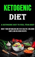 Cover: The Ketogenic Diet - Adam Gilbin