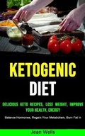Cover: Ketogenic Diet - Adam Gilbin