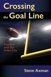 Enlarge image Cover: Crossing the Goal Line - Outskirts Press