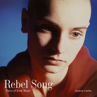 Enlarge image Cover: Rebel Song - Andrew Catlin