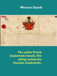 Bild vergrößern Bild: The noble Polish Isajkowski family. Die adlige polnische Familie Isajkowski. - Books on Demand