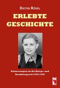 Cover: Erlebte Geschichte - Frieling & Huffmann