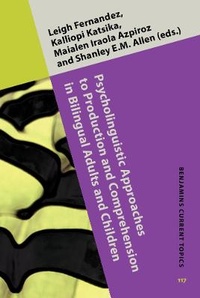 Abbildung von: Psycholinguistic Approaches to Production and Comprehension in Bilingual Adults and Children - John Benjamins Publishing Co