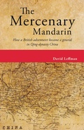 Cover: The Mercenary Mandarin - Simon + Schuster LLC