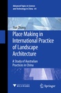 Cover: Place Making in International Practice of Landscape Architecture - Springer
