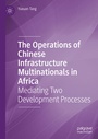 Cover: The Operations of Chinese Infrastructure Multinationals in Africa - Palgrave Macmillan