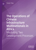 Cover: The Operations of Chinese Infrastructure Multinationals in Africa - Palgrave Macmillan