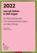 Cover: was wir lieben: in 365 Tagen - Verlag Hermann Schmidt