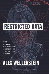 Enlarge image Cover: Restricted Data - University of Chicago Press