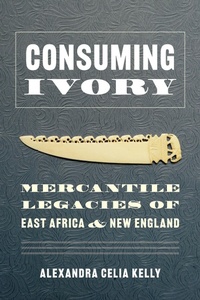 Enlarge image Cover: Consuming Ivory - University of Washington Press
