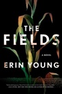 Cover: The Fields - Flatiron Books
