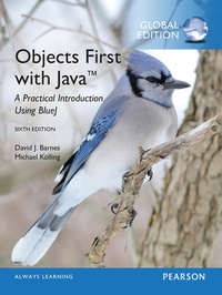 Enlarge image Cover: Objects First with Java: A Practical Introduction Using BlueJ, Global Edition - Pearson Education Limited
