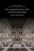 Cover: The Amsterdam Town Hall in Words and Images - Bloomsbury Visual Arts