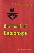 Cover: One Touch of Espionage (The Touch Touchstone Series, #1) - The Touch Touchstone Series