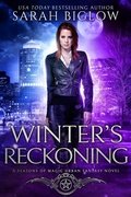 Cover: Winter's Reckoning: A Chosen One Urban Fantasy (Seasons of Magic, #4) - Biglow Fantasy Reads