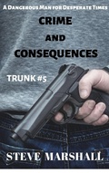 Cover: Crime and Consequences (Trunk, #5) - Foxtail Media