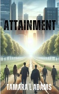 Cover: Attainment (Defiant, #4) - Tamara Adams