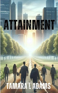 Enlarge image Cover: Attainment (Defiant, #4) - Tamara Adams