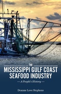 Cover: The Mississippi Gulf Coast Seafood Industry - Princeton University Press